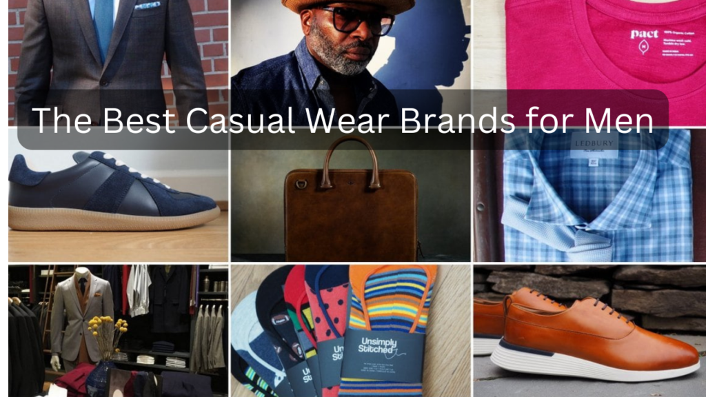 Casual Wear Brands for Men
