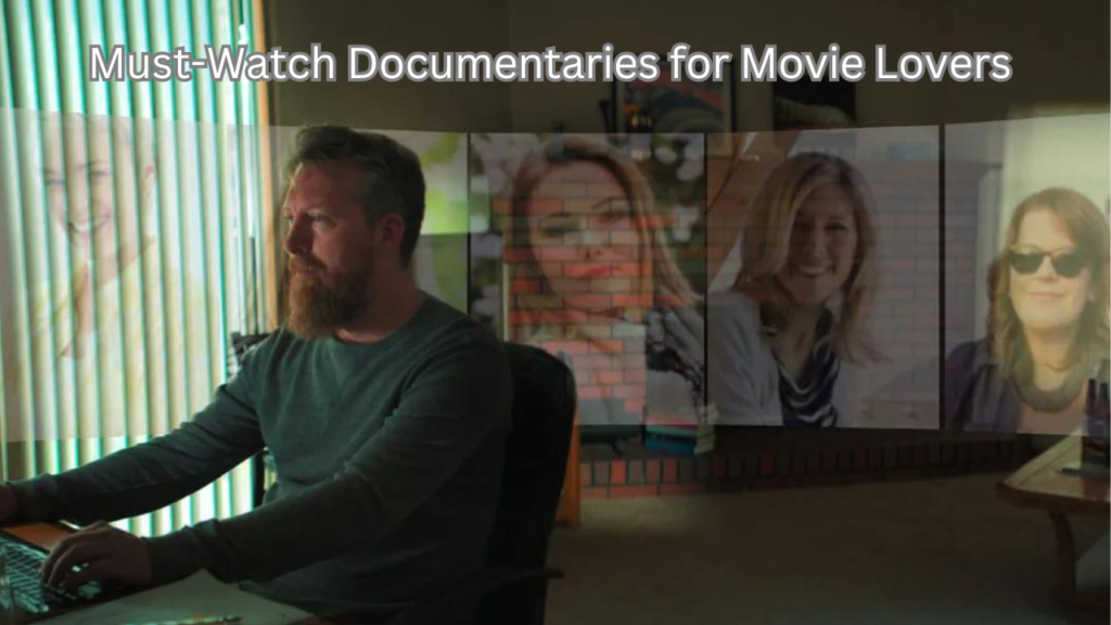 documentaries for movie lovers