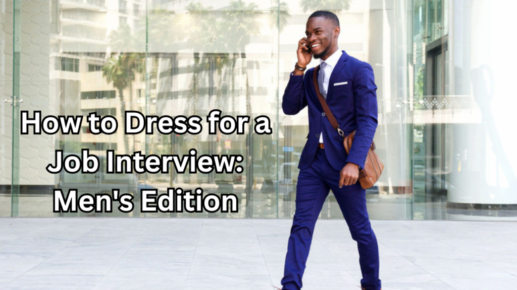 Dress for a Job Interview