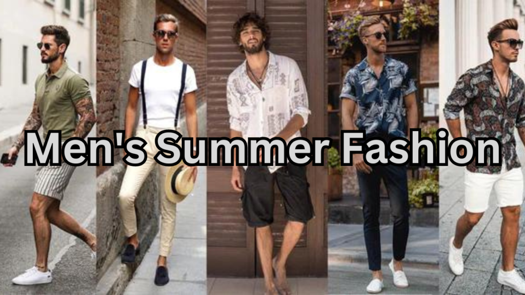 Men's Summer Fashion
