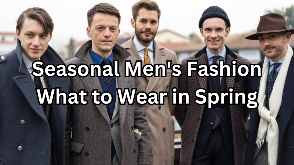 seasonal men's fashion