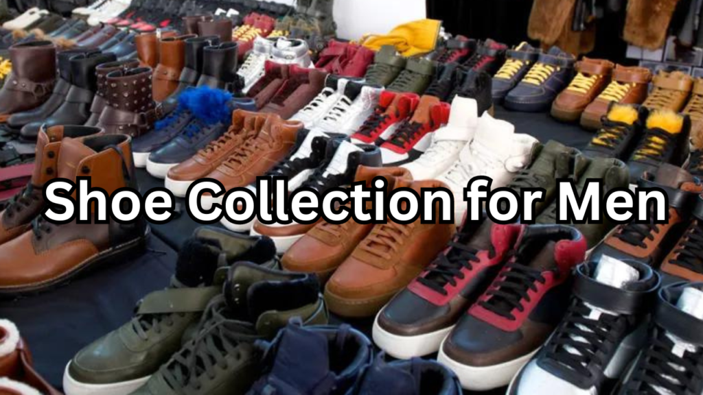 Shoe Collection for Men