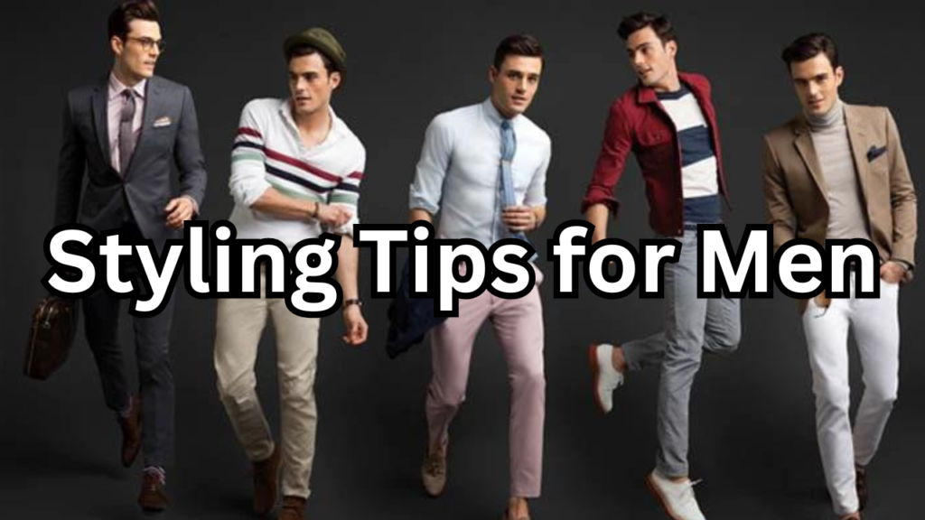 styling tips for men