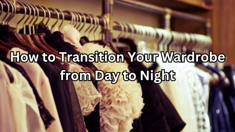 Transition Your Wardrobe