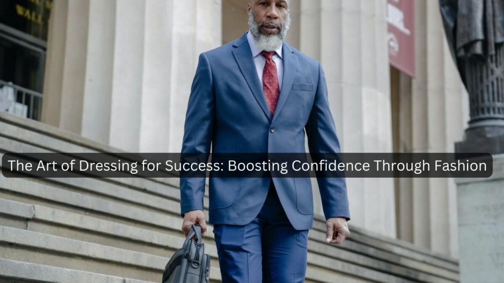 Art of Dressing for Success