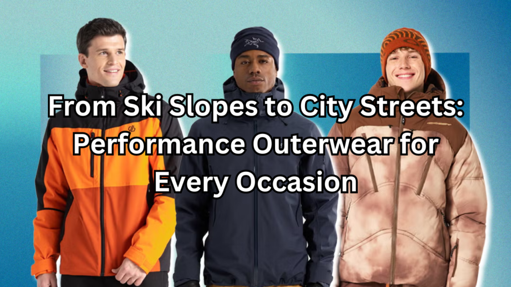 Performance Outerwear