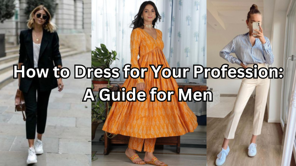 Dress for Your Profession