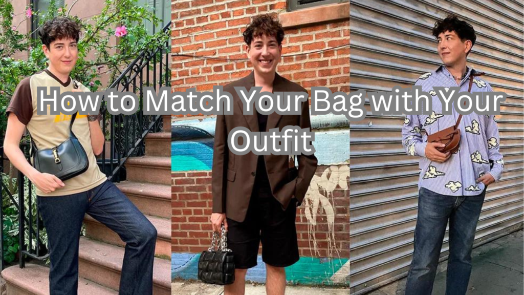 Match Your Bag with Your Outfit