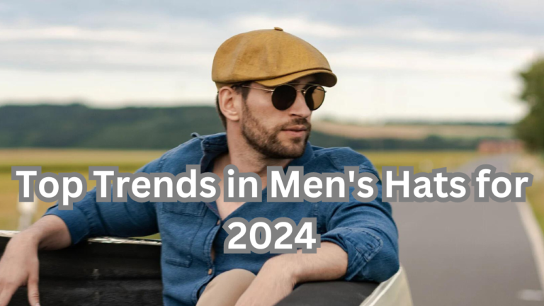 Men's Hats for 2024