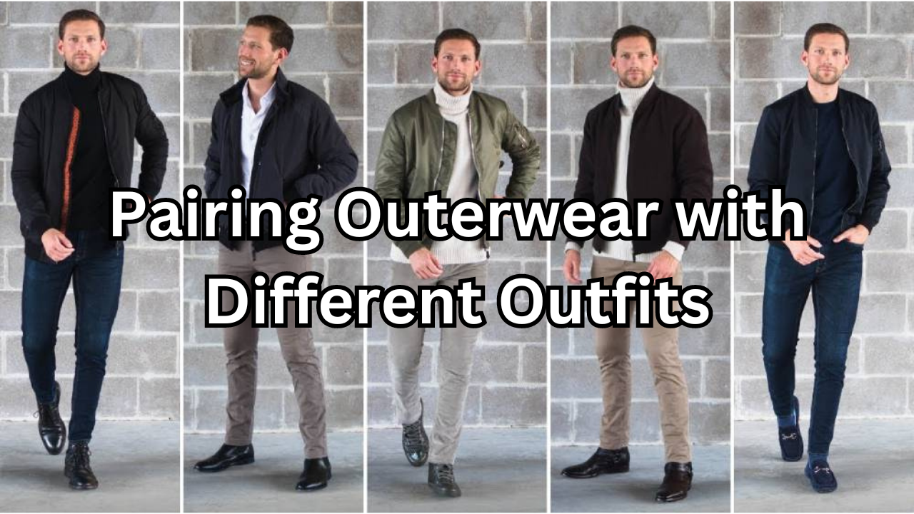 Pairing Outerwear with Different Outfits