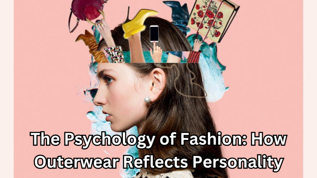 Psychology of Fashion