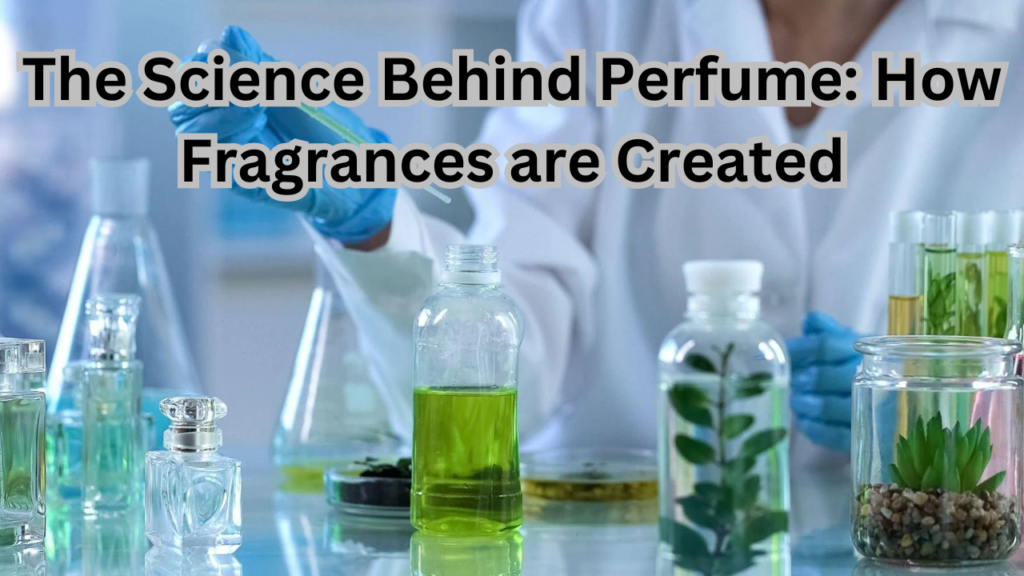 Science Behind Perfume