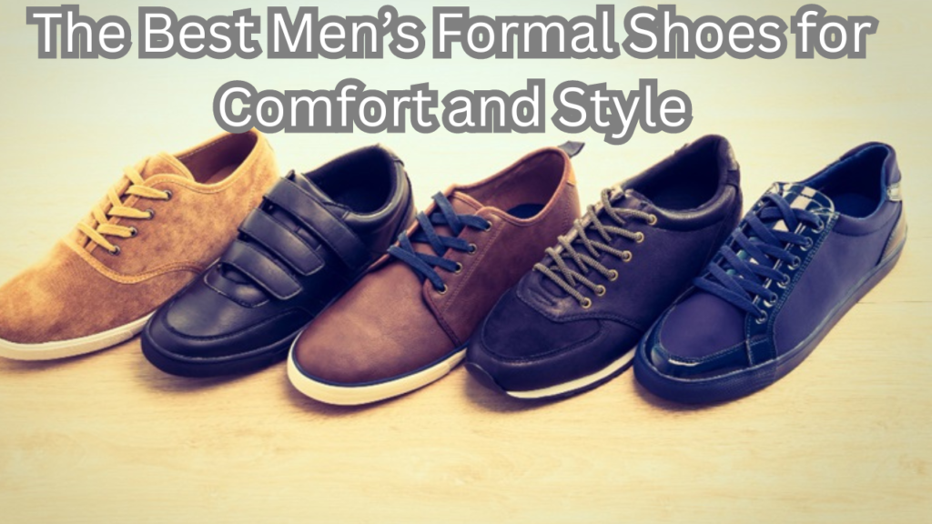 Shoes for Comfort and Style