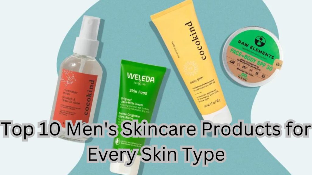 Skincare Products for Every Skin Type