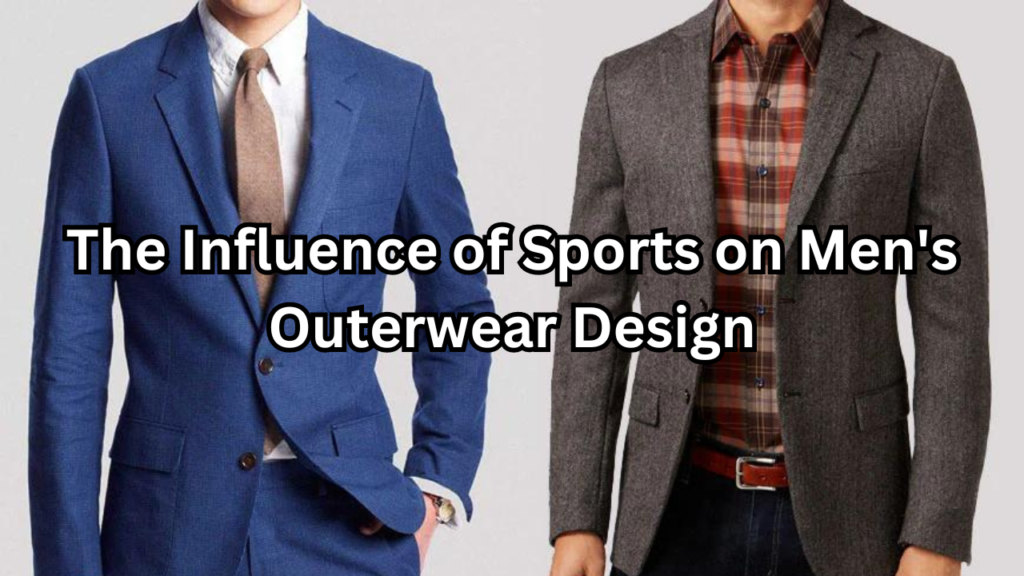 Sports on Men's Outerwear