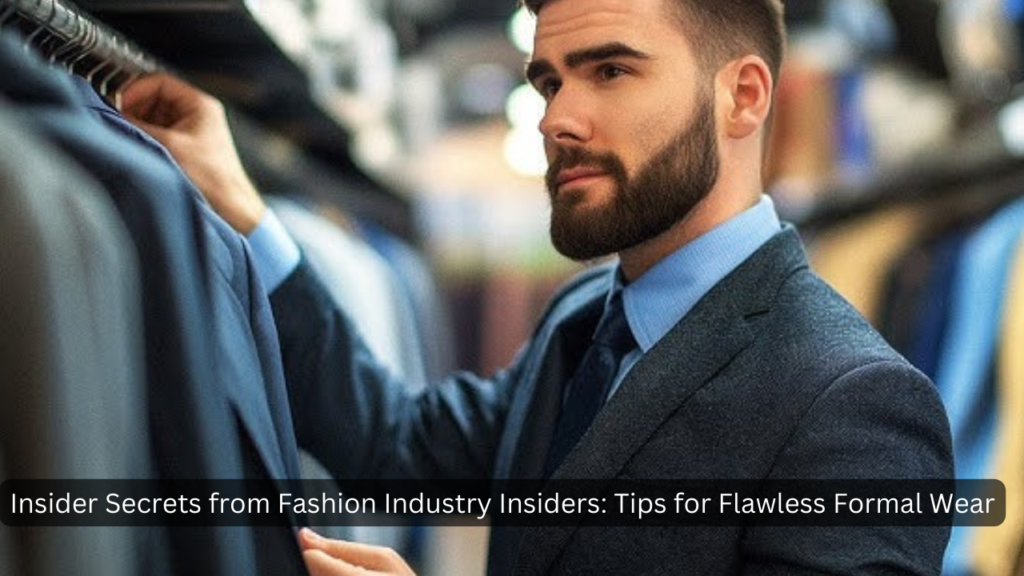 Tips for Flawless Formal Wear