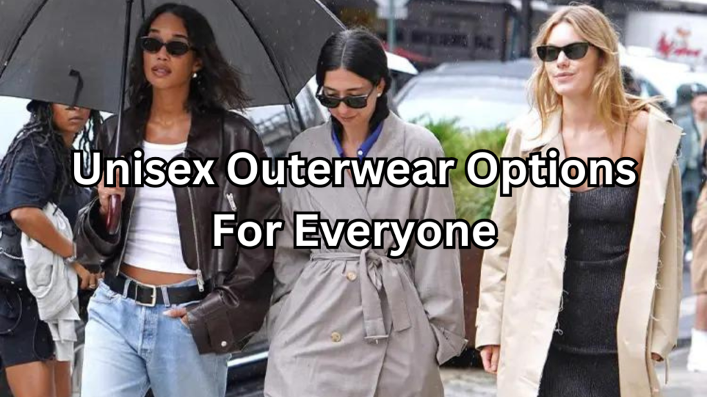 Unisex Outerwear Options for Everyone