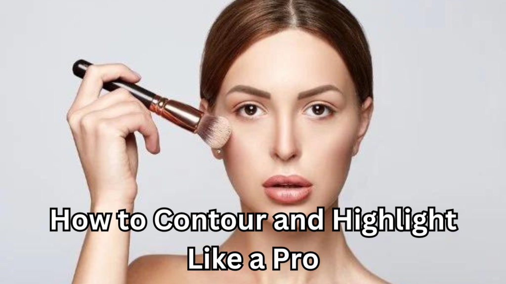 Contour and Highlight