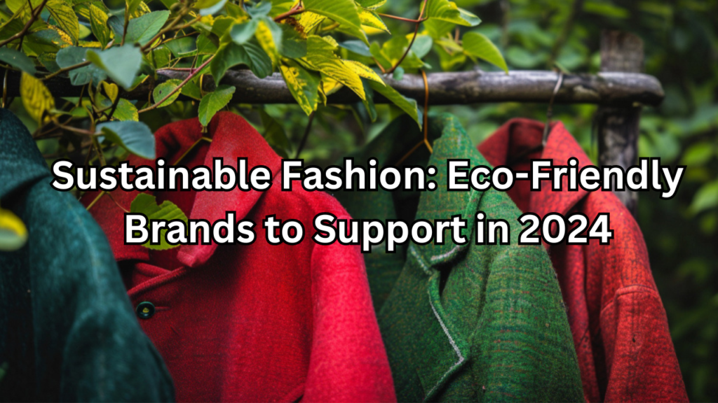 Eco-Friendly Brands