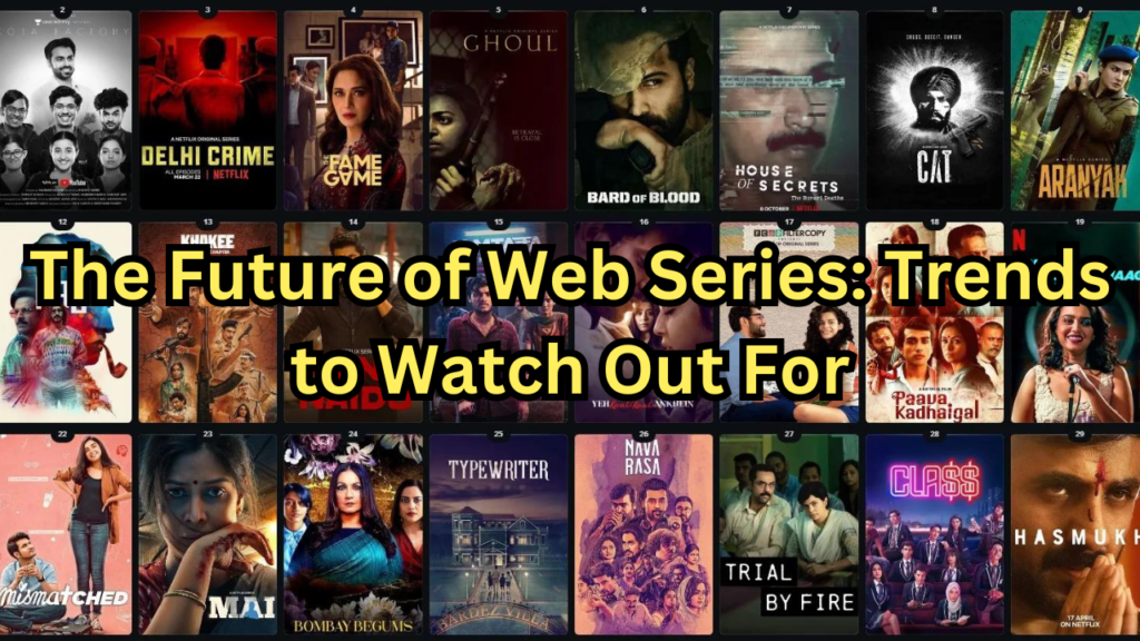 Future of Web Series