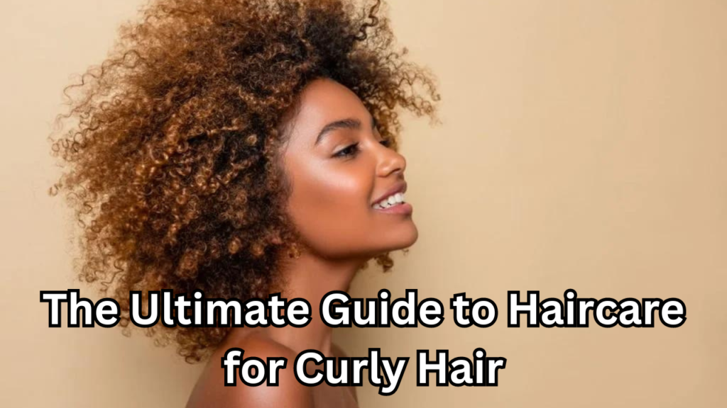 Haircare for Curly Hair