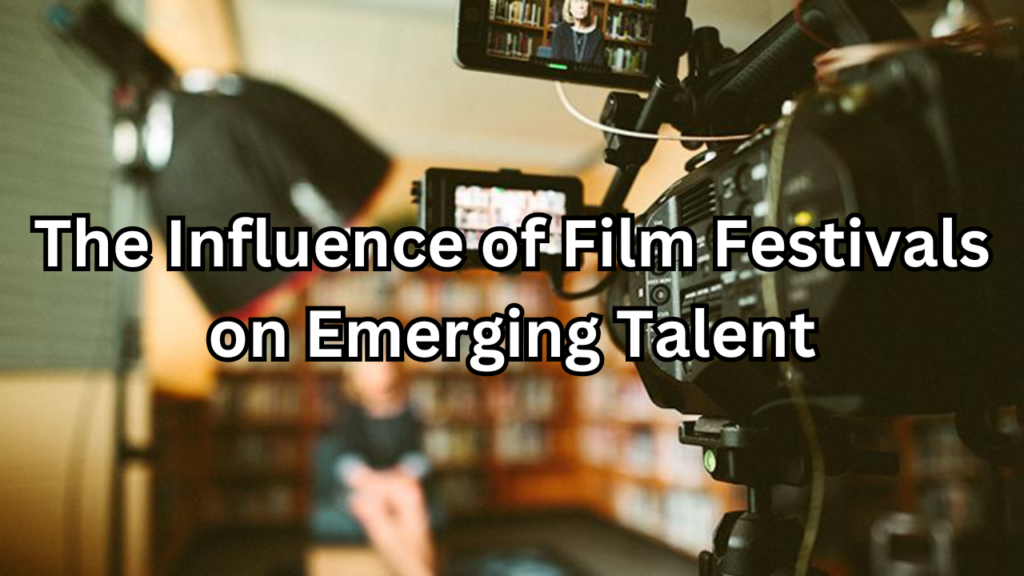 influence of film festivals