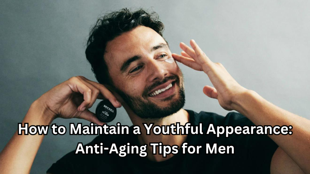 Maintain a Youthful Appearance