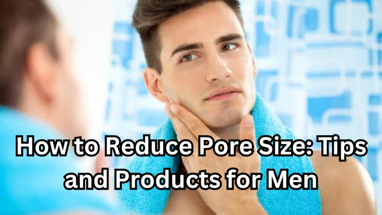 Reduce Pore Size