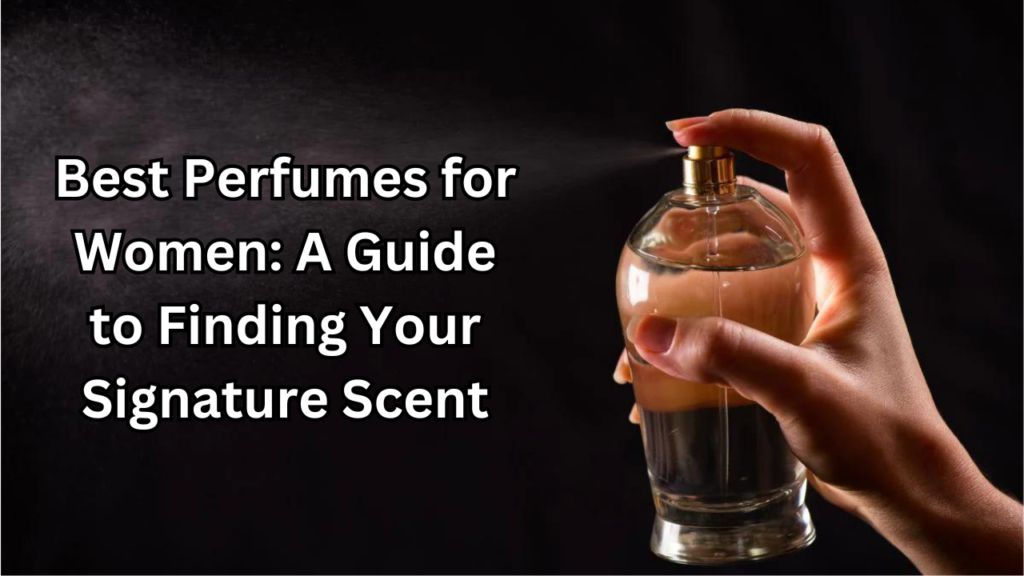 Perfumes for Women