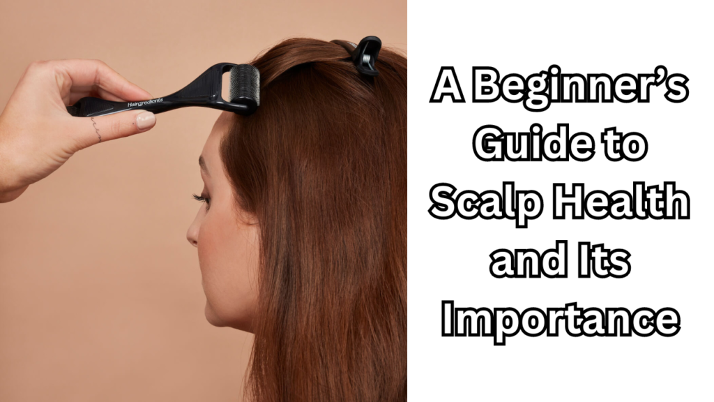 Scalp Health