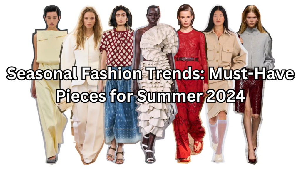 Seasonal Fashion Trends