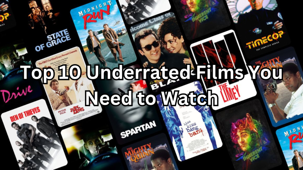 Top 10 Underrated Films