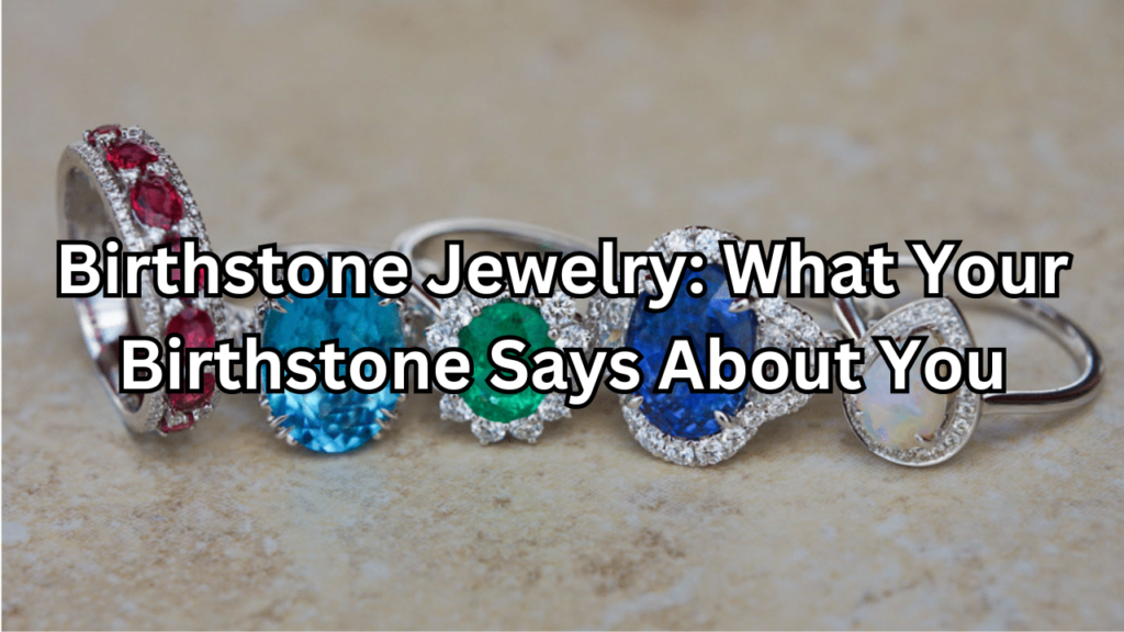 Birthstone Jewelry