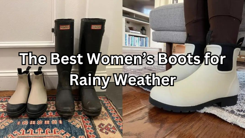 Boots for Rainy Weather