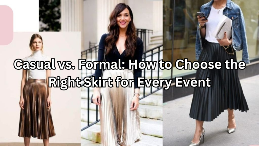 Choose the right skirt