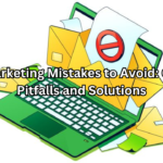 Email Marketing Mistakes to Avoid