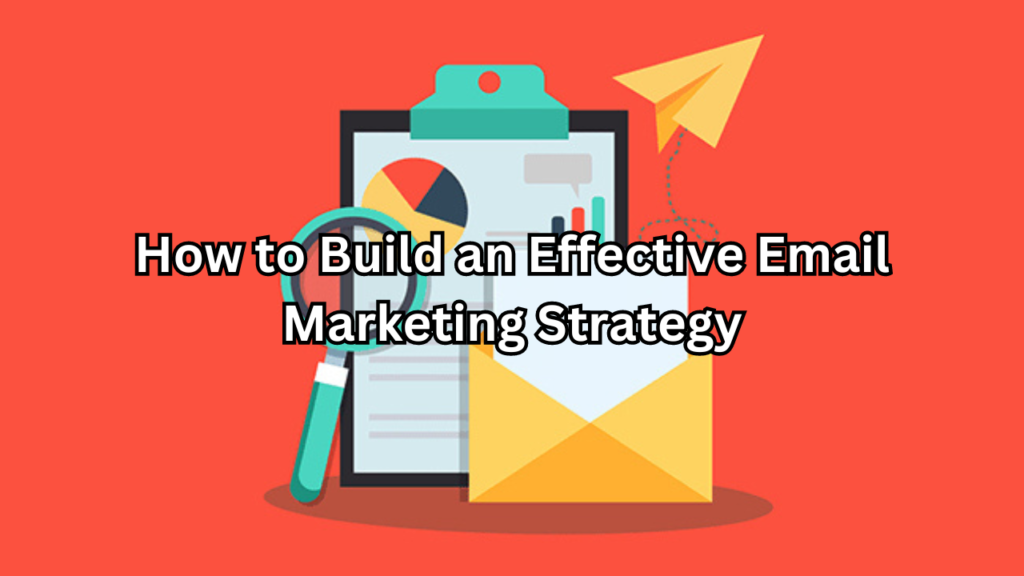 Email Marketing Strategy