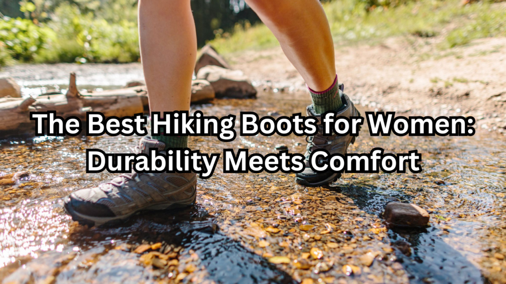 Hiking Boots for Women