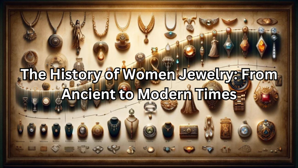 History of Women Jewelry