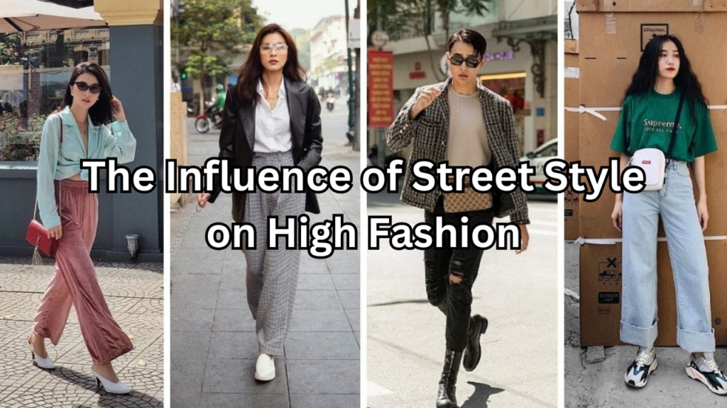 Influence of Street Style