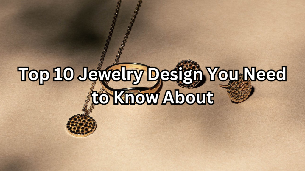 Jewelry Design