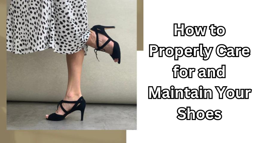 Maintain Your Shoes