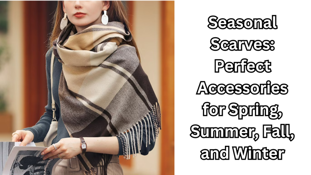 Seasonal Scarves