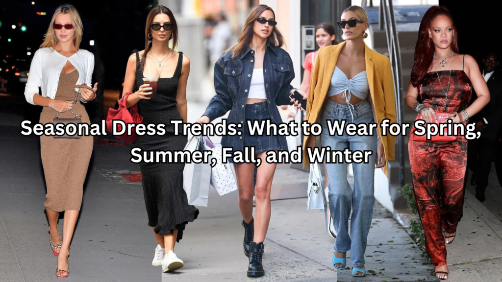 Seasonal Dress Trends