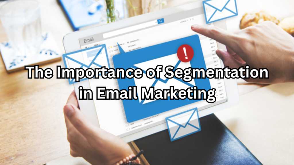 Segmentation in Email Marketing