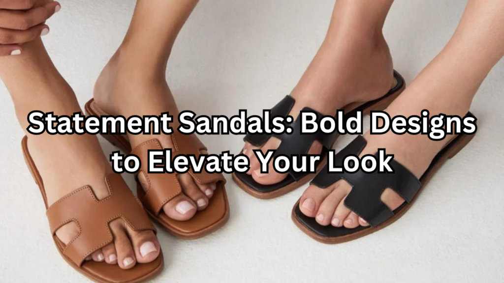 Statement Sandals