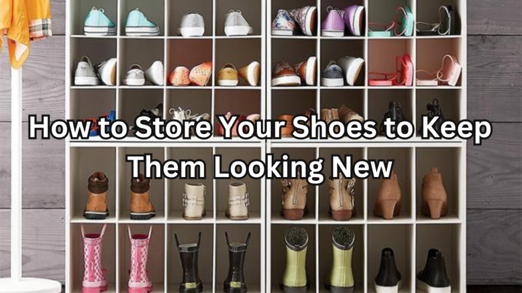 Store Your Shoes