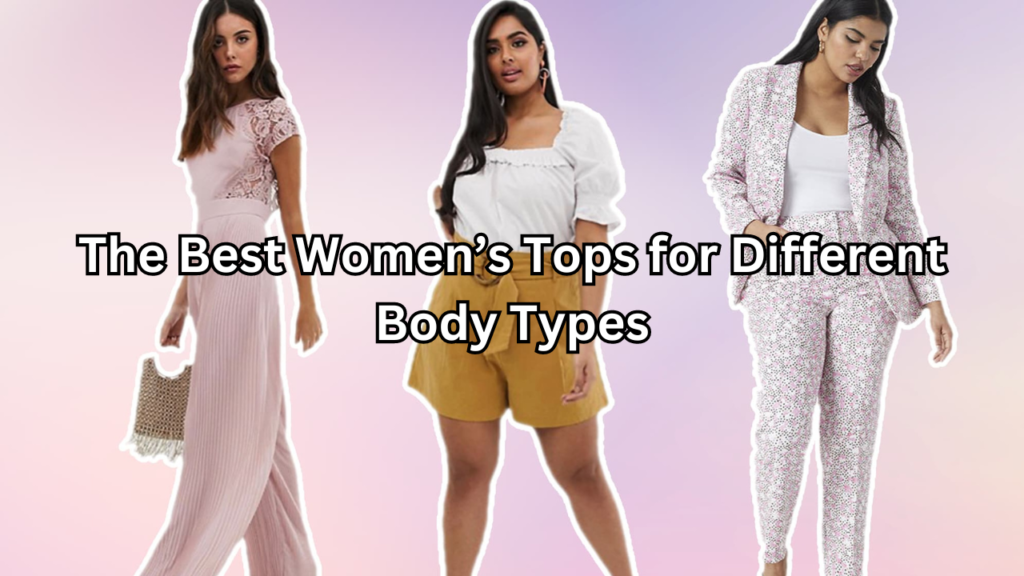 Tops for Different Body Types